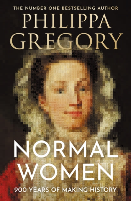 Book cover of: Normal Women. By: Philippa Gregory