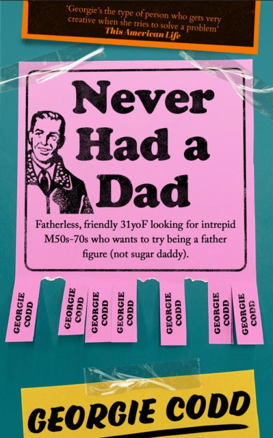 Book cover of: Never Had a Dad. By: Georgie Codd
