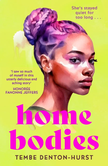 Book cover of: Homebodies. By: Tembe Denton-Hurst