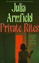 Book cover of: Private Rites. By: Julia Armfield