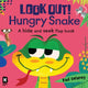 Book cover of: Look Out! Hungry Snake. By: Paul Delaney