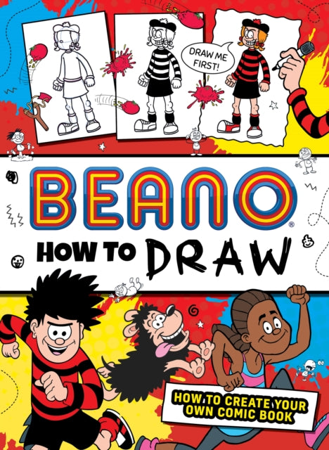 Book cover of: Beano How to Draw. By: Beano Studios