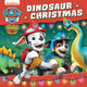 Paw Patrol Dinosaur Christmas Picture book 9780008616663 Paw Paw Patrol