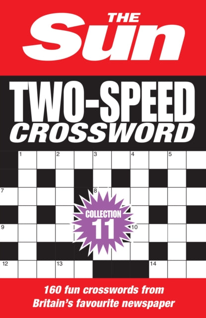 Book cover of: Sun Two-Speed Crossword Collection 11. By: The Sun