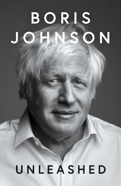Unleashed 9780008618209 Boris Johnson