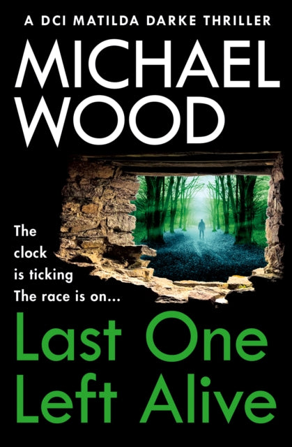 Book cover of: Last One Left Alive