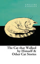 Cat that Walked by Himself and Other Cat Stories 9780008619930 Collins