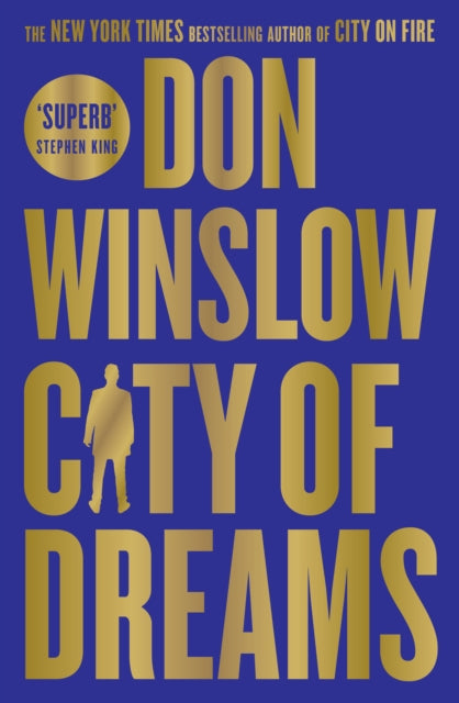 Book cover of: City of Dreams. By: Don Winslow