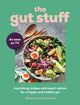 Gut Stuff, Nourishing Recipes and Expert Advice for a Happy and Healthy Gut 9780008621513 Lisa Macfarlane