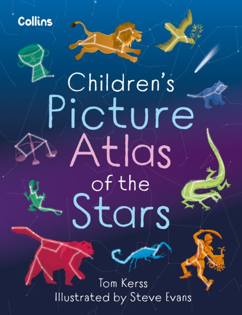 Book cover of: Children’s Picture Atlas of the Stars. By: Tom Kerss