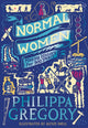 Book cover of: Normal Women. By: Philippa Gregory