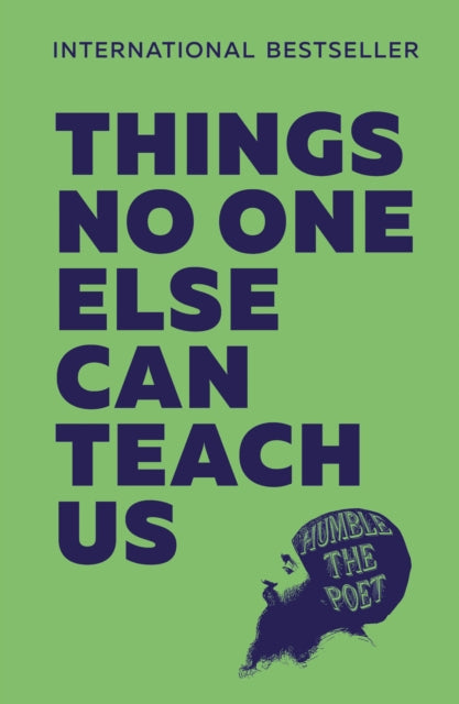 Things No One Else Can Teach Us 9780008636852 Humble the Humble the Poet