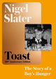 Book cover of: Toast. By: Nigel Slater
