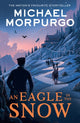 Book cover of: Eagle in the Snow. By: Michael Morpurgo