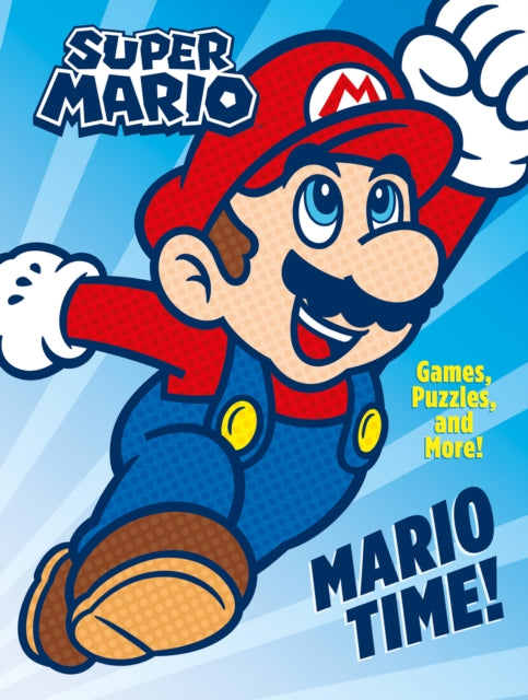 Book cover of: Official Super Mario: Mario Time!. By: Nintendo