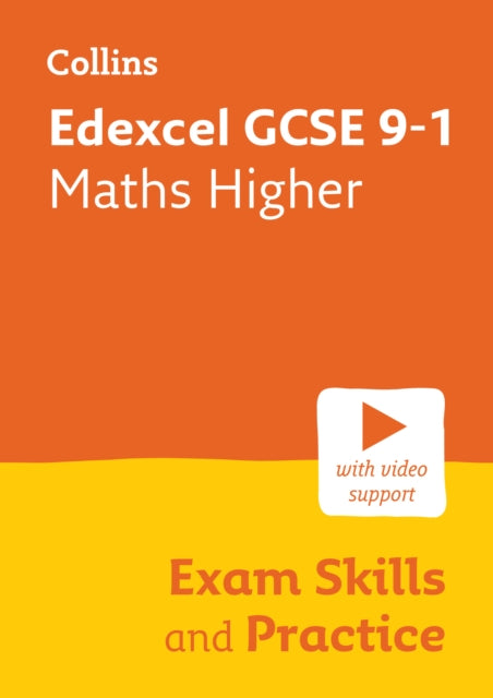 Book cover of: Edexcel GCSE 9-1 Maths Higher Exam Skills and Practice. By: Collins GCSE