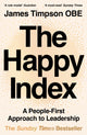 Happy Index, A People-First Approach to Leadership 9780008654788 James Timpson