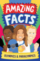 Book cover of: Amazing Facts: Olympics & Paralympics. By: Caroline Rowlands
