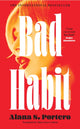 Book cover of: Bad Habit. By: Alana S. Portero
