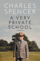 Very Private School 9780008666088 Charles Spencer