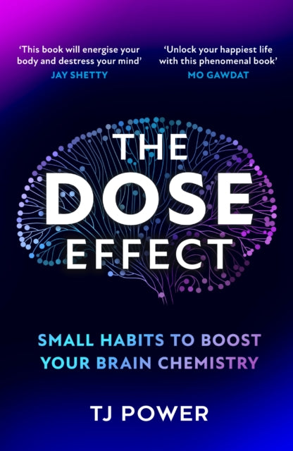 Book cover of: DOSE Effect. By: Tj Power