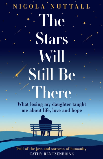 Book cover of: Stars Will Still Be There. By: Nicola Nuttall