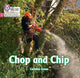 Book cover of: Chop and Chip. By: Caroline Green