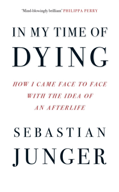 Book cover of: In My Time of Dying. By: Sebastian Junger