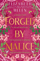 Book cover of: Forged by Malice. By: Elizabeth Helen