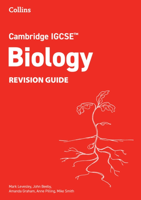 Book cover of: Cambridge IGCSE™ Biology Revision Guide. By: Mark Levesley