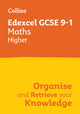 Book cover of: Edexcel GCSE 9-1 Maths Higher Organise and Retrieve Your Knowledge. By: Collins GCSE