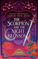 Scorpion and the Night Blossom
