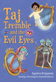 Book cover of: Taj Tremble and the Evil Eyes. By: Collins Big Cat