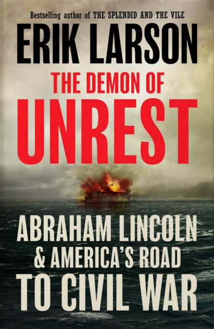Book cover of: Demon of Unrest. By: Erik Larson