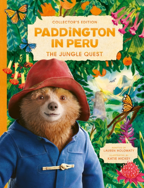 Paddington in Peru: The Jungle Quest 9780008681869 Lauren Holowaty