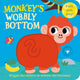 Monkey’s Wobbly Bottom 9780008700256 Kit Frost