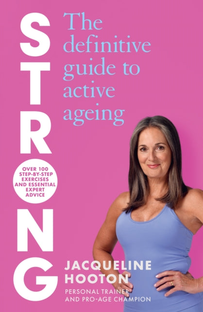 Strong, The Definitive Guide to Active Ageing 9780008701369 Jacqueline Hooton