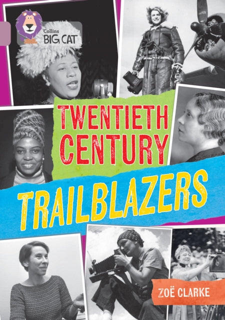 Book cover of: Twentieth Century Trailblazers. By: Zoë Clarke