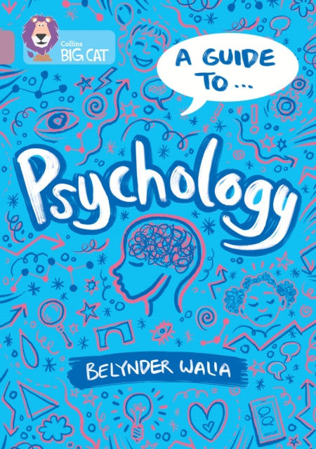 Book cover of: Guide to: Psychology. By: Belynder Walia