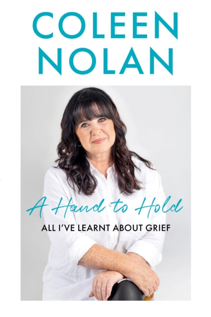 Book cover of: Hand to Hold. By: Coleen Nolan