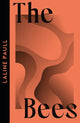 Book cover of: Bees. By: Laline Paull