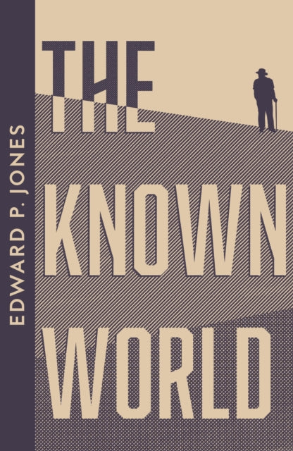 Book cover of: Known World. By: Edward P. Jones