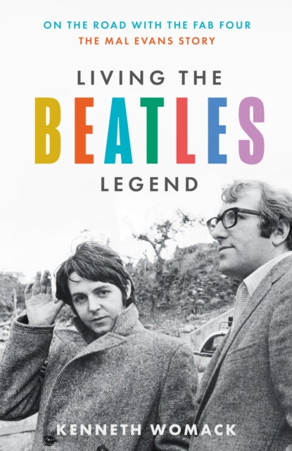 Book cover of: Living the Beatles Legend. By: Kenneth Womack