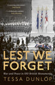 Lest We Forget, War and Peace in 100 British Monuments 9780008713140 Tessa Dunlop