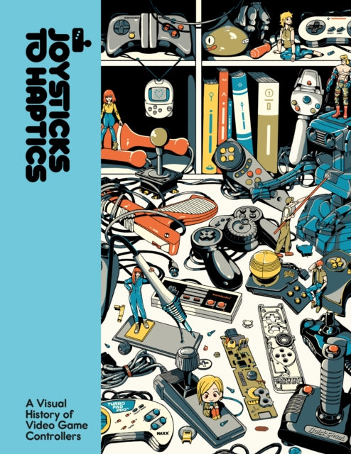 Joysticks to Haptics, A Visual History of Video Game Controllers 9780008713577 Lost in Cult