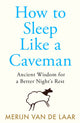 How to Sleep Like a Caveman