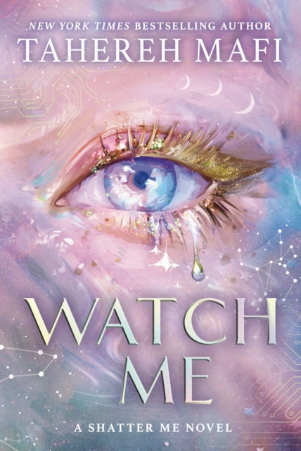 Watch Me 9780008718138 Tahereh Mafi