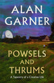 Powsels and Thrums 9780008725211 Alan Garner