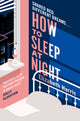 Book cover of: How To Sleep At Night. By: Elizabeth Harris