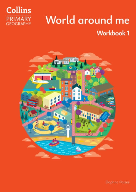 Book cover of: World around me – Workbook 1. By: Daphne Paizee